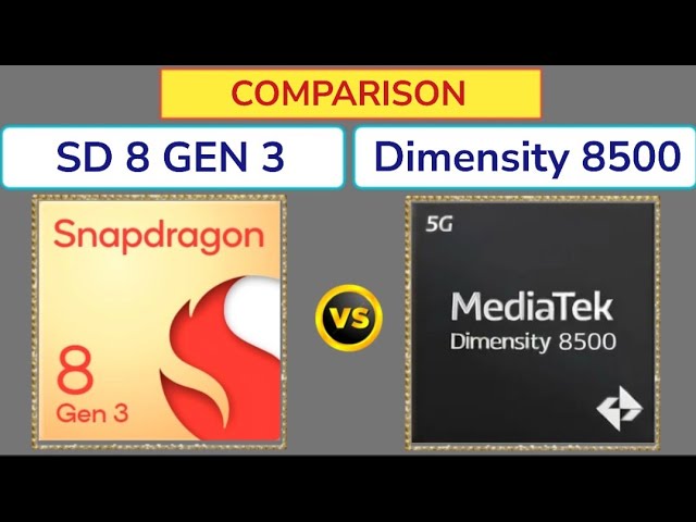 Dimensity 8500 vs Snapdragon 8 Gen 3: Which Is Better?