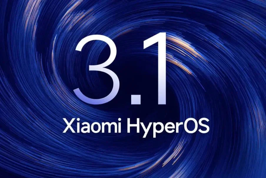 HyperOS 3.1 Release Date, Eligible Xiaomi Devices & Features